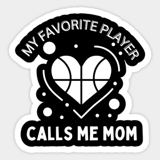 My favorite player calls me Mom, Cute Mother's Day Gift Sticker